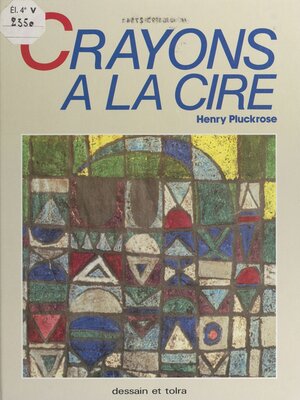 cover image of Crayons à la cire